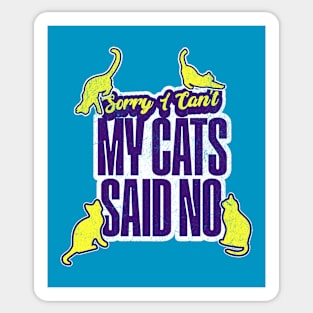 Funny Cat Lover Sorry I Can't My Cats Said No Introvert Sticker